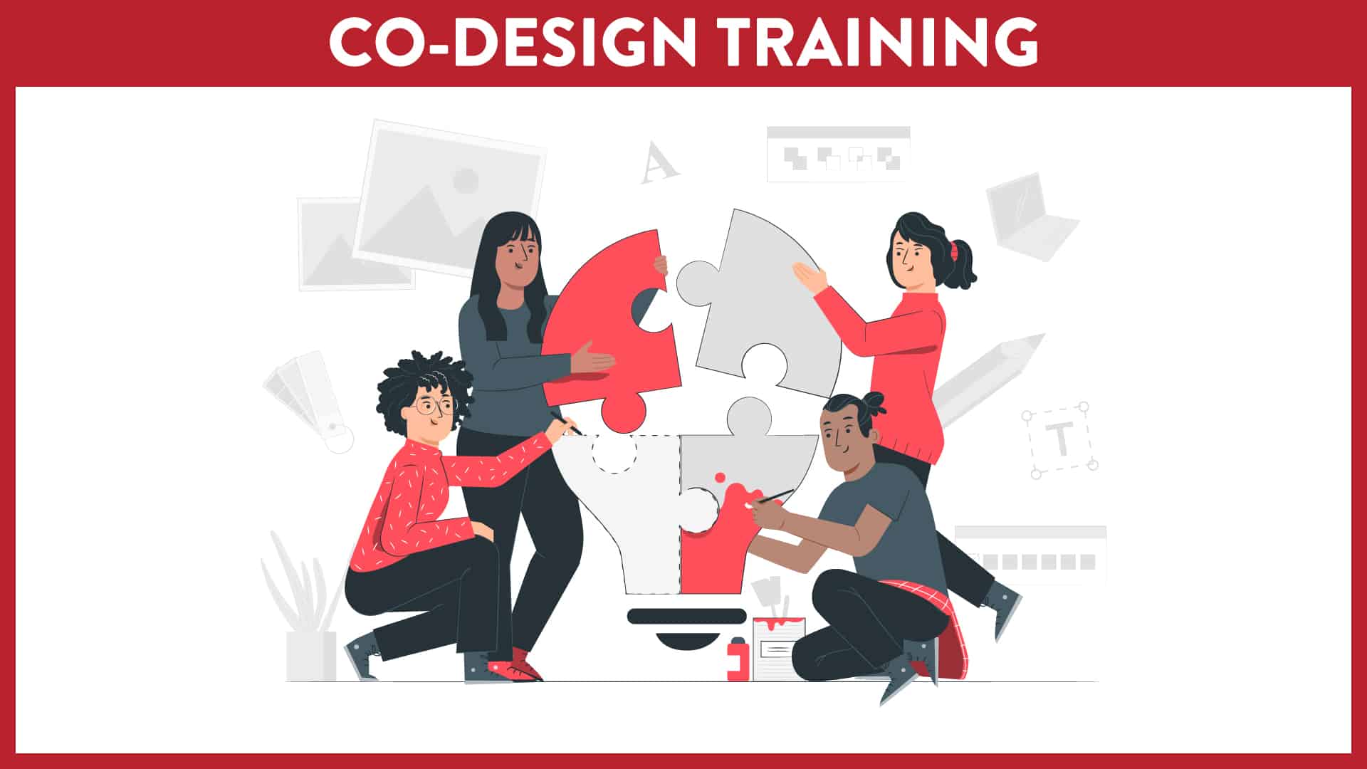 Co-design- The what, the why and the how - Training Event Cover Image