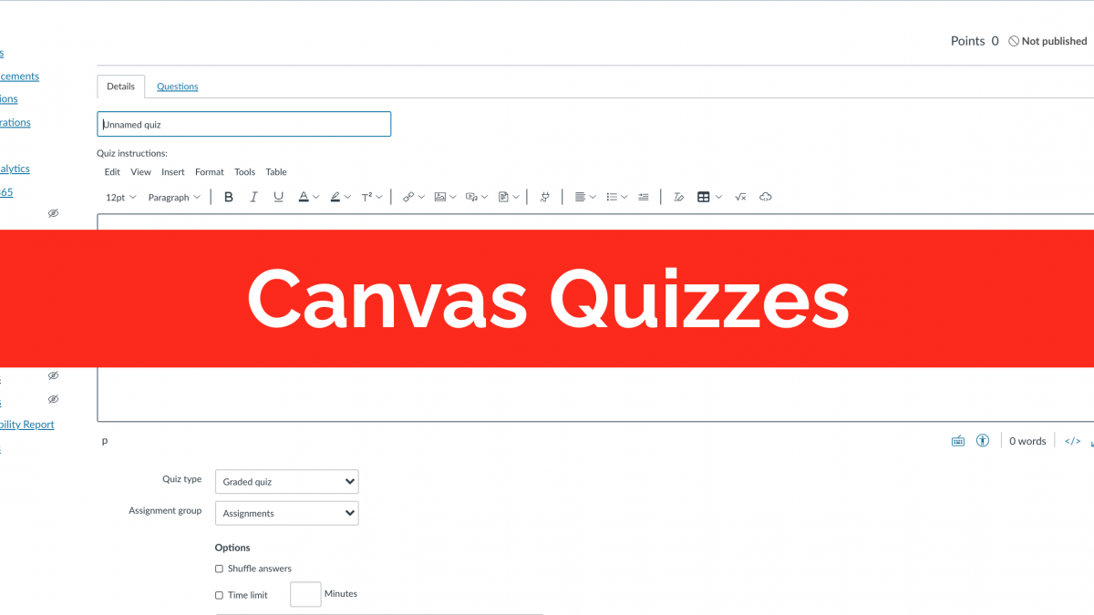 Screenshot of Canvas Quizzes with a text overlay of "Canvas Quizzes"