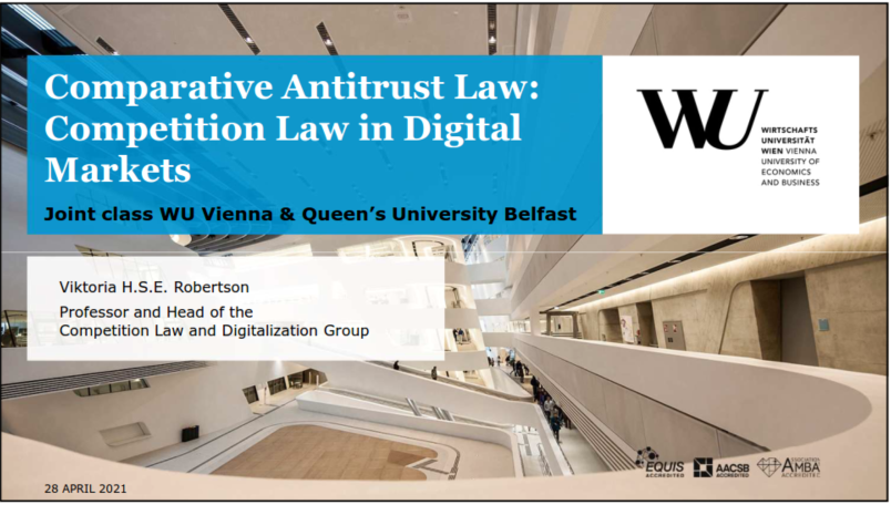 omparative Antitrust Law:
Competition Law in Digital
Markets
Joint class Wu Vien
Viktoria H. S.E.
and Head of the
and Digitalization Group
—IL 2021