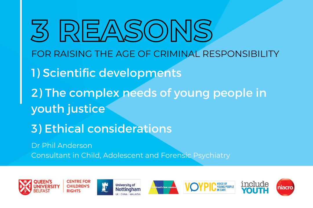 Minimum Age of Criminal Responsibility [MACR] – Why it should be raised in Northern Ireland