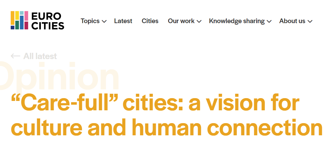 “Care-full” cities: a vision for culture and human connection