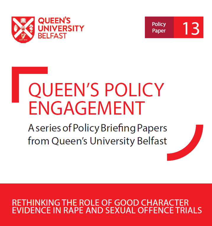 Policy Paper – Rethinking the Role of Good Character Evidence in Rape and Sexual Offence Trials