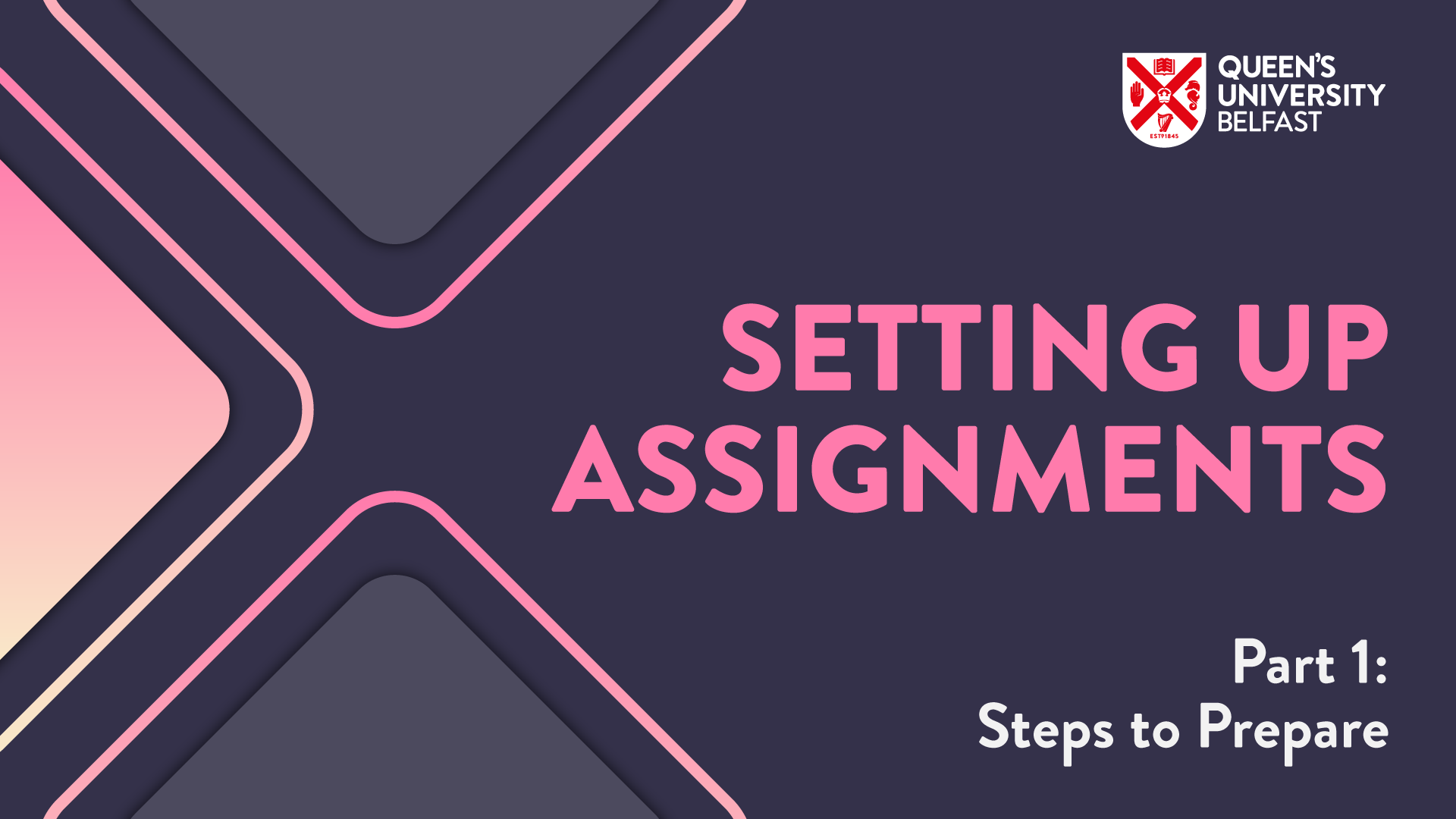 Setting up Assignments Part 1 - Preparing