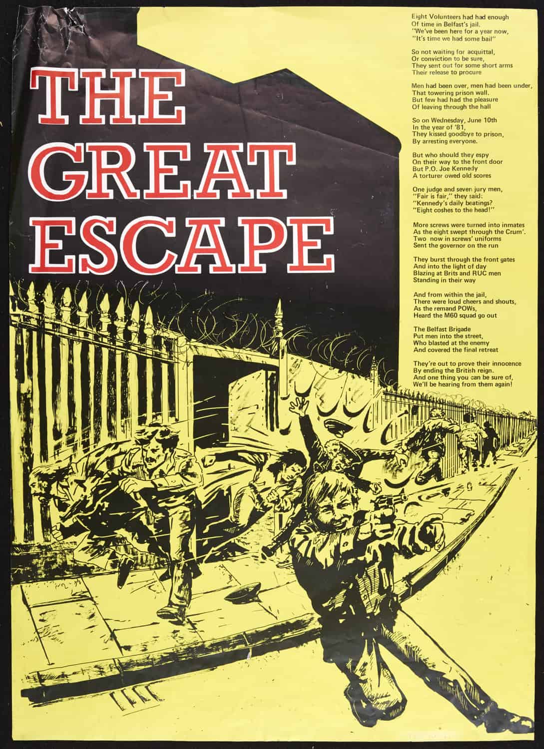 Poster detailing the escape of H-Block 7. Poster detailing the escape of H-Block 7.